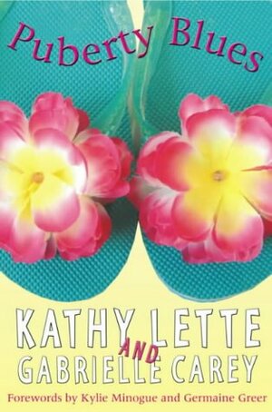 Puberty Blues by Kathy Lette, Gabrielle Carey