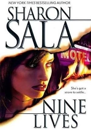 Nine Lives by Sharon Sala