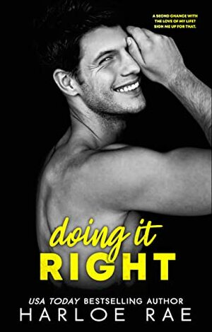 Doing It Right by Harloe Rae