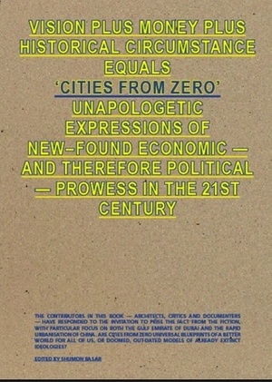 Cities From Zero by Peter Carl, Shumon Basar