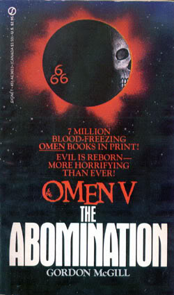 The Abomination: Omen V by Gordon McGill
