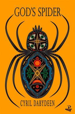 God's Spider by Cyril Dabydeen