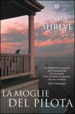 La moglie del pilota by Anita Shreve