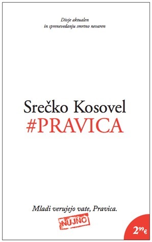 #Pravica by Srečko Kosovel