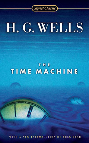The Time Machine by Greg Bear, Carlo Pagetti, H.G. Wells