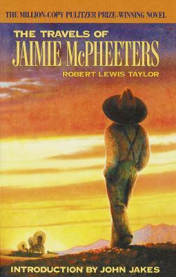 The Travels of Jamie McPheeters by Robert Lewis Taylor