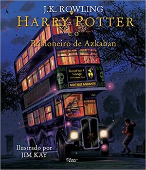Harry Potter e o Prisioneiro de Azkaban by J.K. Rowling
