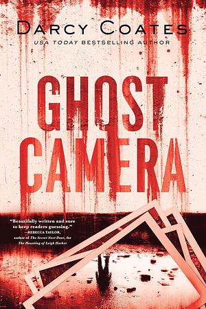 Ghost Camera by Darcy Coates