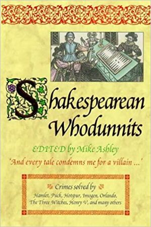 Shakespearean Whodunnits by Mike Ashley