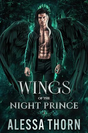 Wings of the Night Prince by Alessa Thorn