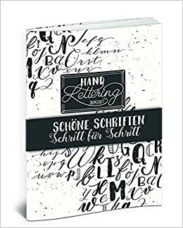 Handlettering Übungsheft: Schöne Schriften - Schritt für Schritt by Katja Haas