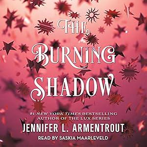 The Burning Shadow by Jennifer L. Armentrout