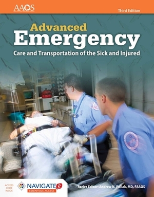 Aemt: Advanced Emergency Care and Transportation of the Sick and Injured: Advanced Emergency Care and Transportation of the Sick and Injured by American Academy of Orthopaedic Surgeons