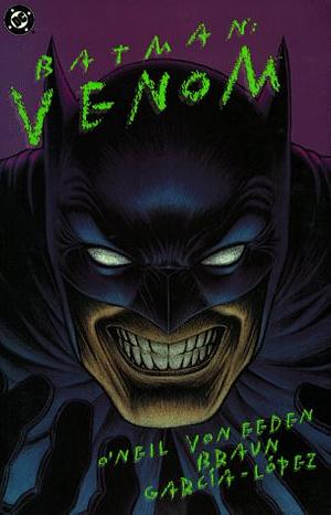 Batman: Venom by Denny O'Neil