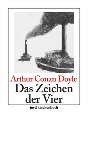 Das Zeichen der Vier by Arthur Conan Doyle