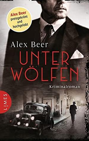 Unter Wölfen by Alex Beer