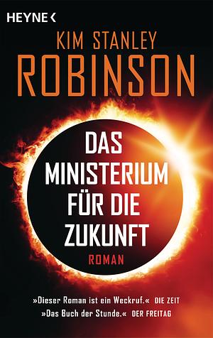 Das Ministerium für die Zukunft: Roman by Kim Stanley Robinson