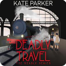 Deadly Travel by Kate Parker