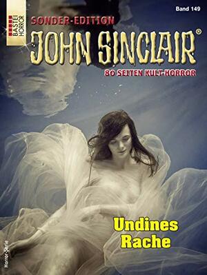 John Sinclair Sonder-Edition 149 - Horror-Serie: Undines Rache by Jason Dark