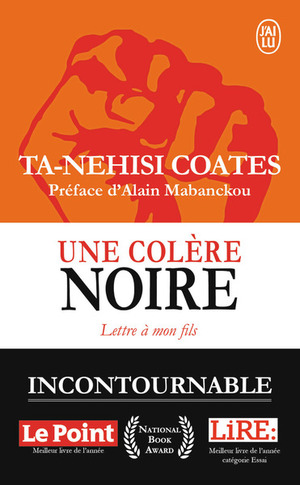 Une colère noire : Lettre à mon fils by Ta-Nehisi Coates