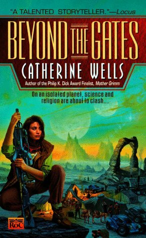 Beyond the Gates by Catherine Wells