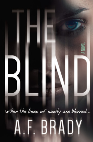 The Blind by A.F. Brady