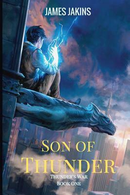 Son of Thunder by James Jakins