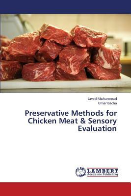 Preservative Methods for Chicken Meat & Sensory Evaluation by Bacha Umar, Muhammad Javed