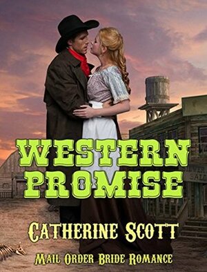 Western Promise by Catherine Scott