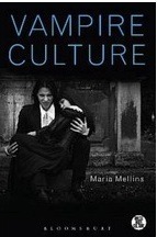Vampire Culture by Maria Mellins