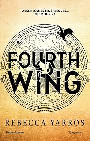 Fourth wing by Rebecca Yarros