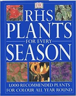 Plants for Every Season by Royal Horticultural Society