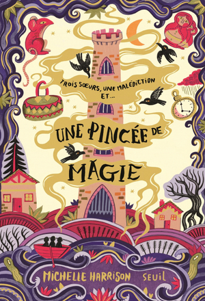 Une pincée de magie by Michelle Harrison