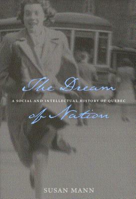 The Dream of Nation: Second Edition by Susan Mann
