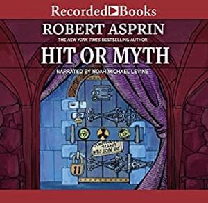 Hit or Myth by Robert Lynn Asprin