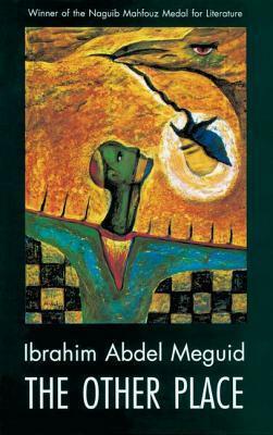 The Other Place by Ibrahim Abdel Meguid