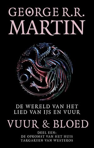 Vuur en Bloed by George R.R. Martin