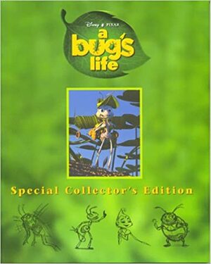 Bug's Life - Collector's Edition by Jeff Kurtti