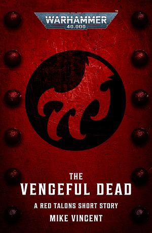 The Vengeful Death by Mike Vincent