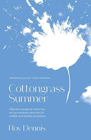 Cottongrass Summer by Roy Dennis