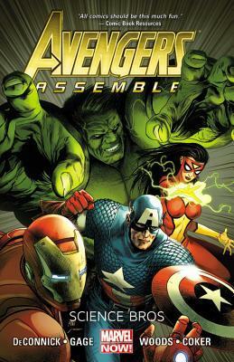 Avengers Assemble: Science Bros by Pete Woods, Kelly Sue DeConnick, Stefano Caselli