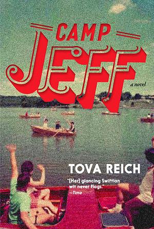 Camp Jeff by Tova Reich