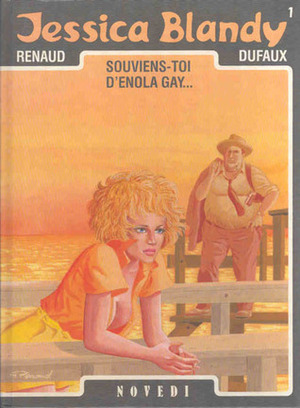 Souviens-toi d'Enola Gay... by Jean Dufaux, Renaud