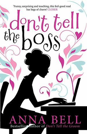 Don't Tell the Boss by Anna Bell
