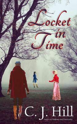 Locket in Time by C.J. Hill