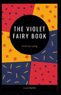 The Violet Fairy Book Illustrated by Andrew Lang