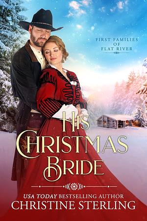 His Christmas Bride by Christine Sterling