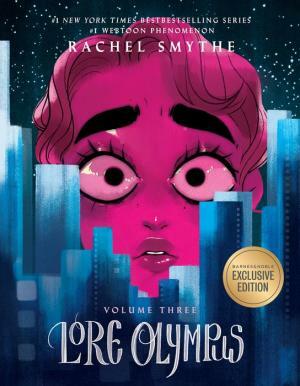 Lore Olympus: Volume Three by Rachel Smythe