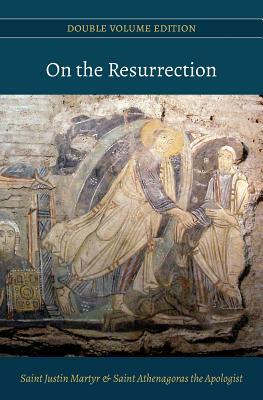 On the Resurrection by Athenagoras of Athens