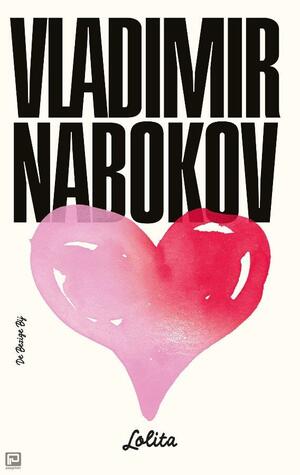 Lolita by Vladimir Nabokov